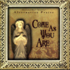come as you are